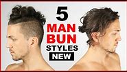 ✅ 5 Cool Man Bun/Top Knot Styles - Men's Hairstyle Ideas