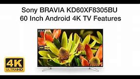 Sony BRAVIA KD60XF8305BU 60 Inch Android 4K XF83 TV Features