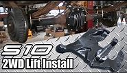 Project JUNK S10 3" Lift Spindle Install & Rear Flip Kit