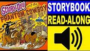 Scooby-Doo! Read Along Story book, Read Aloud Story Books, Scooby-Doo! - The Phantom Cowboy