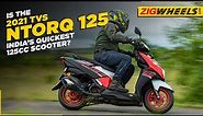 2021 TVS NTorq 125 Race XP Is India’s Quickest 125cc Scooter | ZigWheels.com