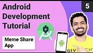 #5. Android Studio Volley API tutorial | Memes Share App | Android Studio Development 2021