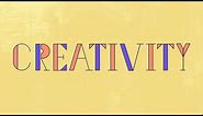 Everyone Can Be Creative