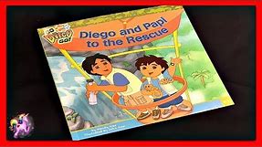 GO DIEGO GO! "DIEGO AND PAPI TO THE RESCUE" - Read Aloud - Storybook for kids, children