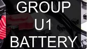 Group U1 Battery Dimensions, Equivalents, Compatible Alternatives