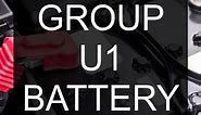 Group U1 Battery Dimensions, Equivalents, Compatible Alternatives