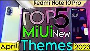 Redmi note 10 pro best themes April 2023, Miui best themes April 2023, Top 5 themes on miui, miui 14