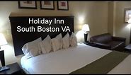 It's Hotel Tour Time! Holiday Inn South Boston VA