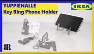 IKEA YUPPIENALLE Key Ring Phone Holder - Unboxing + Test