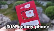 How to use an eSIM on any phone with eSIM.me