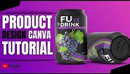 How To Design A Product With Canva | Soft Drink Package | Tutorial | Designtalk | Part 1 |