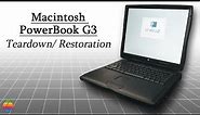 Macintosh PowerBook G3 Wallstreet - TEARDOWN/ RESTORATION