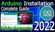 How To Install Arduino On Windows 10/11 [ 2022 Update ] Complete Step by Step Guide