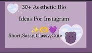 30+ Aesthetic Instagram Bio Ideas | Instagram Bio Ideas | Short,Sassy,Classy, Cute
