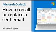 How to recall an email in Outlook | Microsoft