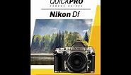 Nikon Df Instructional Guide by QuickPro Camera Guides