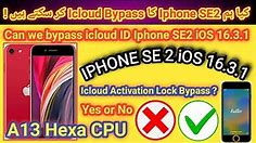 Iphone SE 2 icloud activation lock bypass possible Yes or No... ? Lets try and check iOS 16.x A13 |