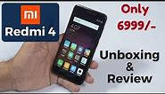 REDMI 4 Unboxing & Review | The Best Smartphone??? [Hindi]