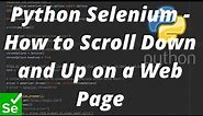 Python Selenium - How to Scroll Down and Up on a Web Page