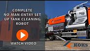 Tank Cleaning Robot Complete Set Up | KOKS Robotics