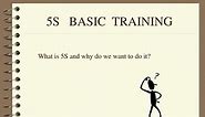 PPT - 5S BASIC TRAINING PowerPoint Presentation, free download - ID:1271474