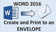 Word 2016 - Printing an Envelope - How To Print Address on Envelopes From Printer in HP Canon Epson