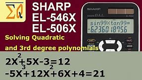 SHARP EL-546X and EL-506X finding roots of Quadratic and Cubic polynomials