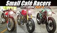 Small Cafe Racers 3 (125cc) - Honda CG, Honda TMX, keeway, Benelli(La Garahe Motorcycles)