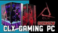 CLX Gaming PC Overview