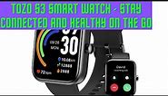TOZO S3 Smart Watch Review - Your Ultimate Fitness Companion