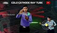 Cold cathode ray tube / production of x rays using "cold principle"