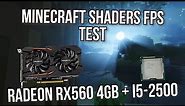Minecraft FPS test [Radeon rx560 4gb oc gigabyte + i5-2500]