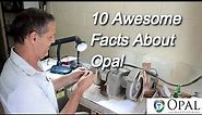 10 Awesome Facts About Opals