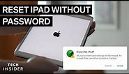 How To Reset iPad Without Password