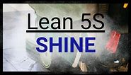 Lean 5S - SHINE