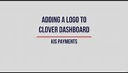 Adding a Logo to your Clover Dashboard
