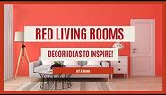 Red Living Room Decor Ideas | Decorating With Red