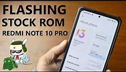 How To Flash Stok Firmware on Xiaomi Redmi Note 10 Pro