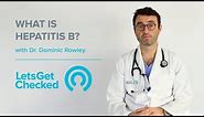What is Hepatitis B? Signs, Symptoms, #Hepatitis Transmission and How to get #Tested