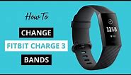 How to Change Fitbit Charge 3 Bands