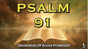 PSALM 91 The Most Powerful Prayer In The Bible