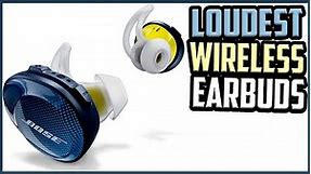 Top 5 Best Loudest Wireless Earbuds in 2022 reviews