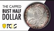 The Makeup of the Capped Bust Half Dollar