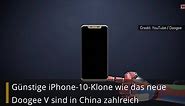 So günstig & gut sind iPhone-X-Klone aus China