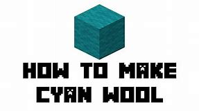 Minecraft Survival: How to Make Cyan Wool