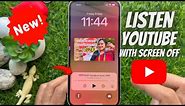 How to Listen to YouTube for Free When Your iPhone Is Locked || Play YouTube video with Screen Off