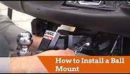 How to Install a Ball Mount onto your Vehicle