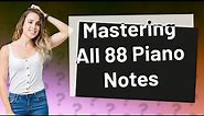 How Can I Learn to Recognize All 88 Piano Notes Easily?