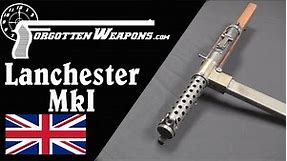 Lanchester MkI: Britain's First Emergency SMG