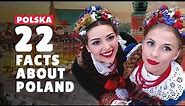22 Interesting Facts About Poland That You Should Know